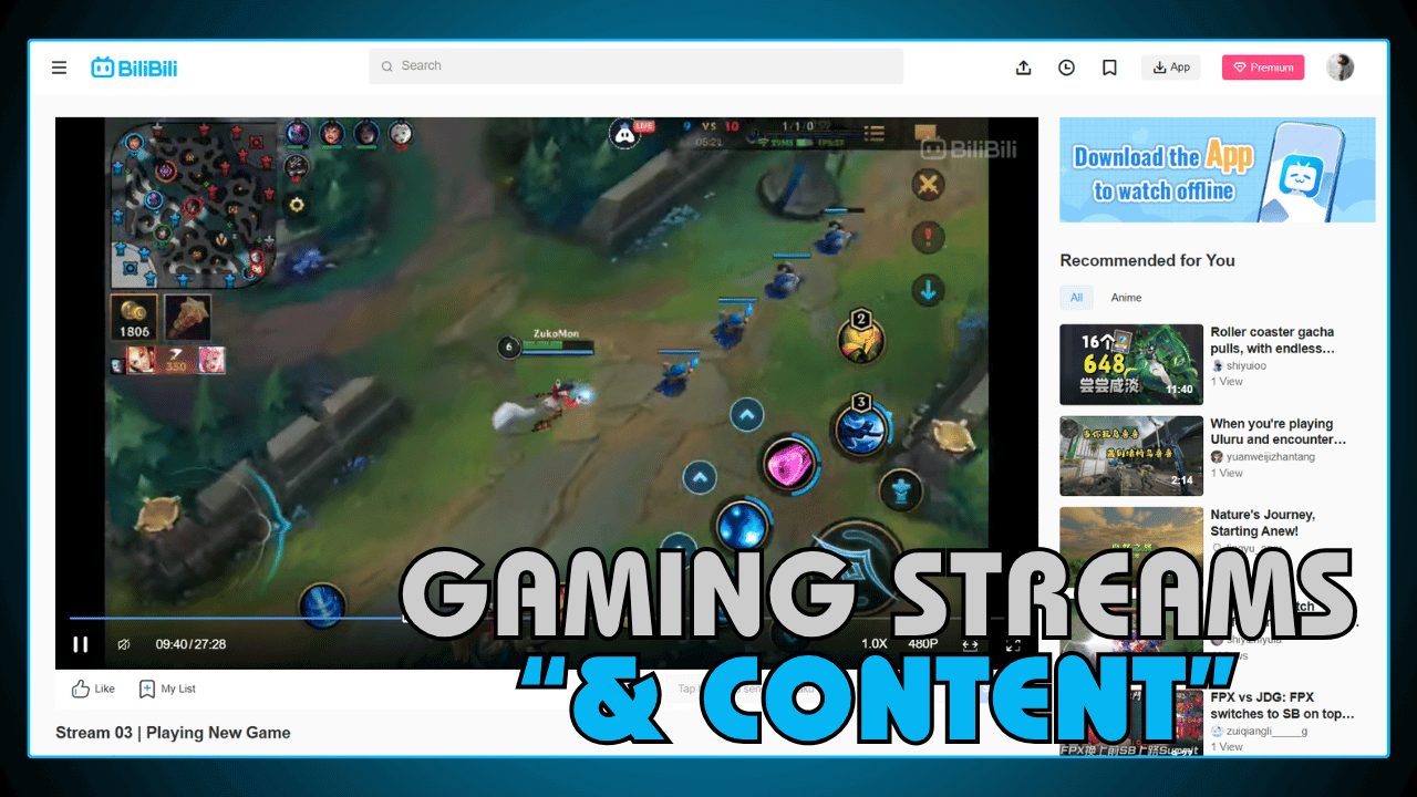 Gaming Streams and Content