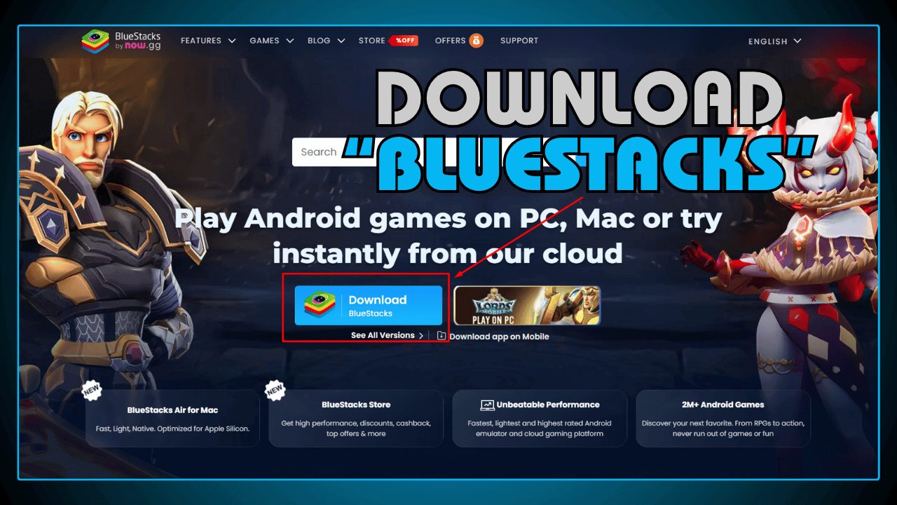 Download BlueStacks